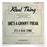 REAL THING : She's a groovy freak - It's a real thing