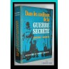 Dans les coulisses de la guerre secrète - 1939 1945