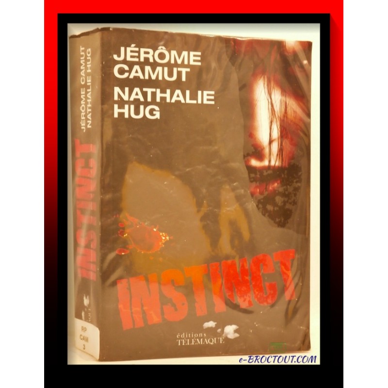 J. CAMUT & N. HUG : Instinct - Les voies de l'ombre