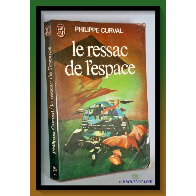 Philippe CURVAL : Le ressac de l'espace