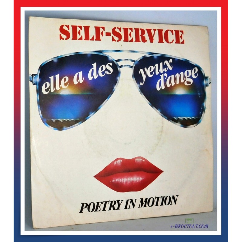 SELF SERVICE : Elle a des yeux d'ange - Poetry in motion