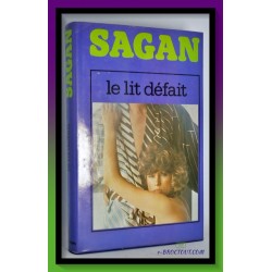 Françoise SAGAN : Le lit...