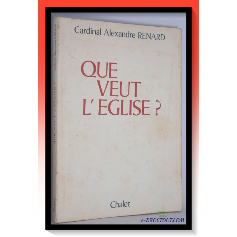 Cardinal Alexandre RENARD : Que veut l'église