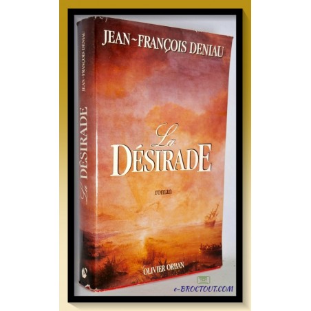 Jean-François DENIAU : La désirade