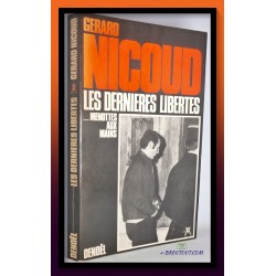 Gérard NICOUD : Les dernières libertés menottes aux mains