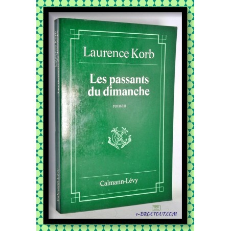 Laurence KORB : Les passants du dimanche