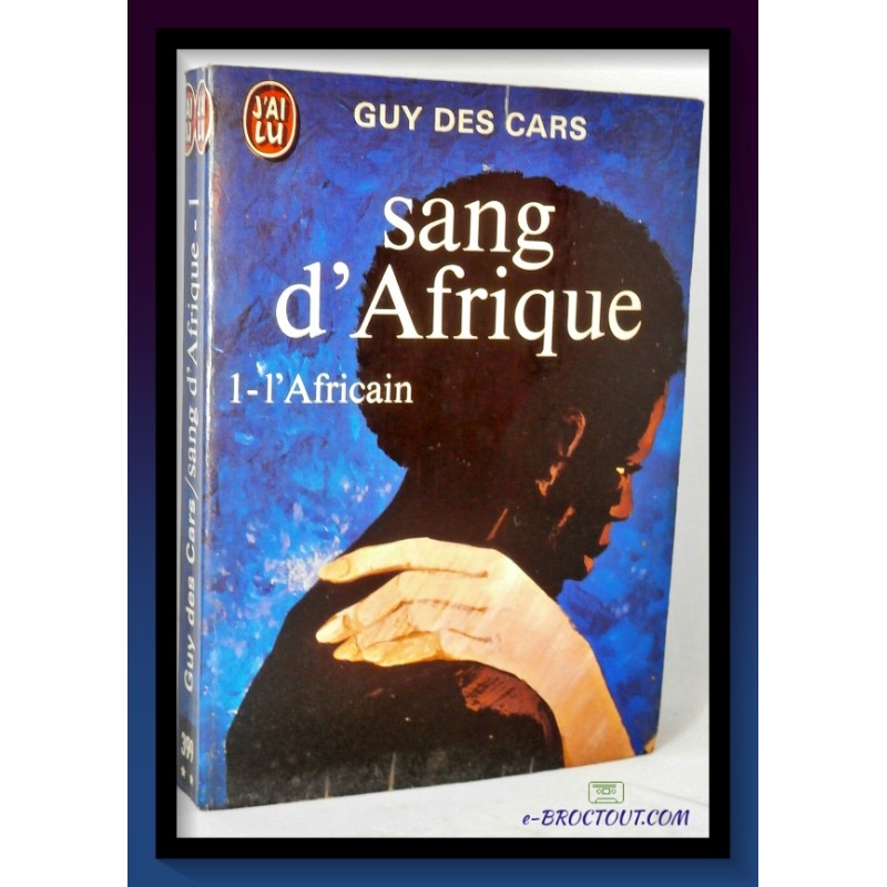 DES CARS : Sang d'Afrique - Tome 1