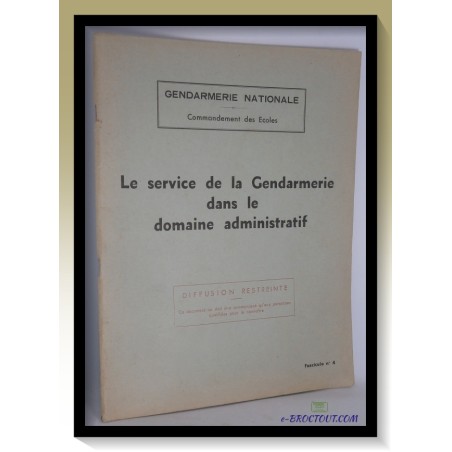 Le Service De La Gendarmerie Dans Le Domaine Administratif