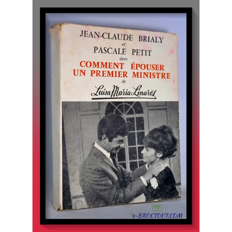 LINARES : Comment épouser un premier ministre