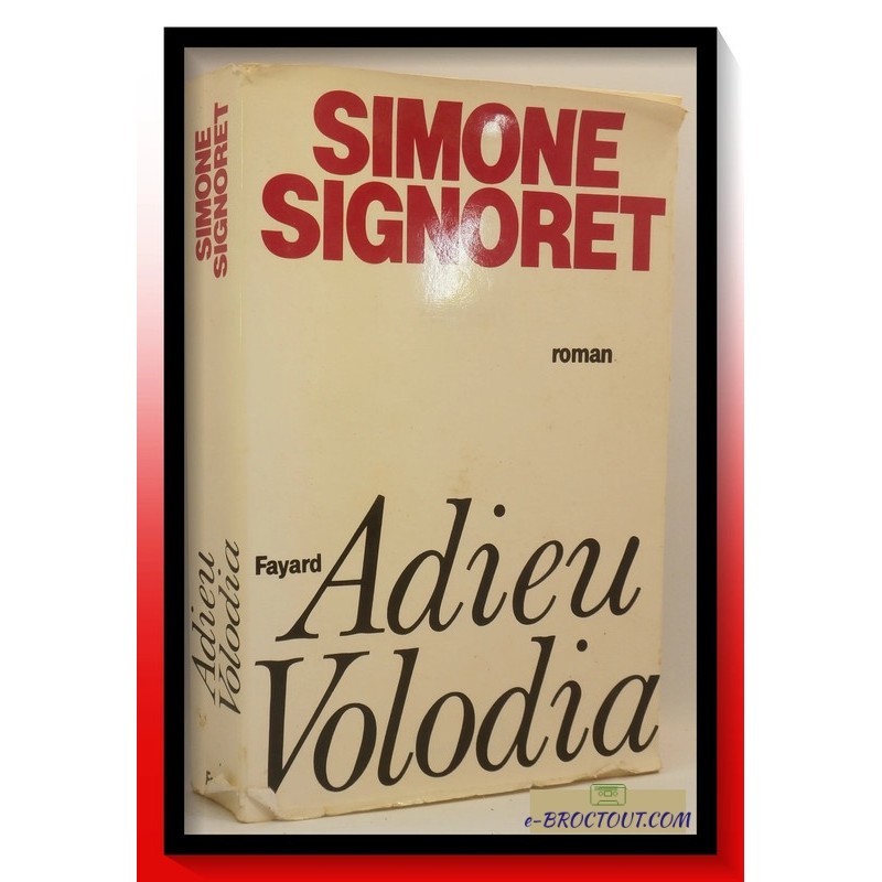 Simone SIGNORET : Adieu Volodia