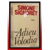 Simone SIGNORET : Adieu Volodia