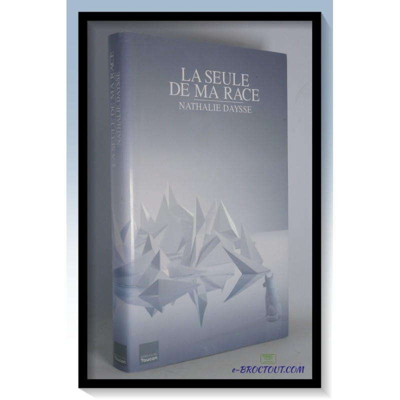 DAYSSE : La seule de ma race