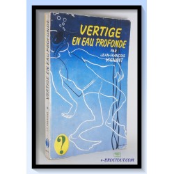 VIGNANT : Vertige en eau profonde