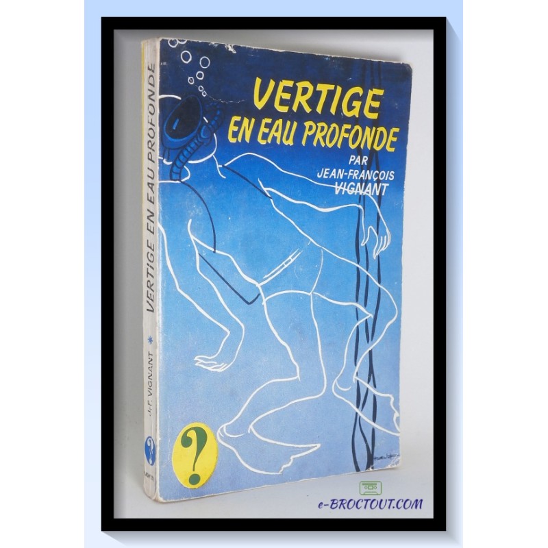 VIGNANT : Vertige en eau profonde