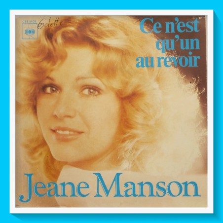 Jeane MANSON : Ce n'est qu'un au revoir / Chante ma guitare