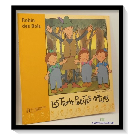 Roser CAPDEVILA : Robin des bois - les trois petites sœurs