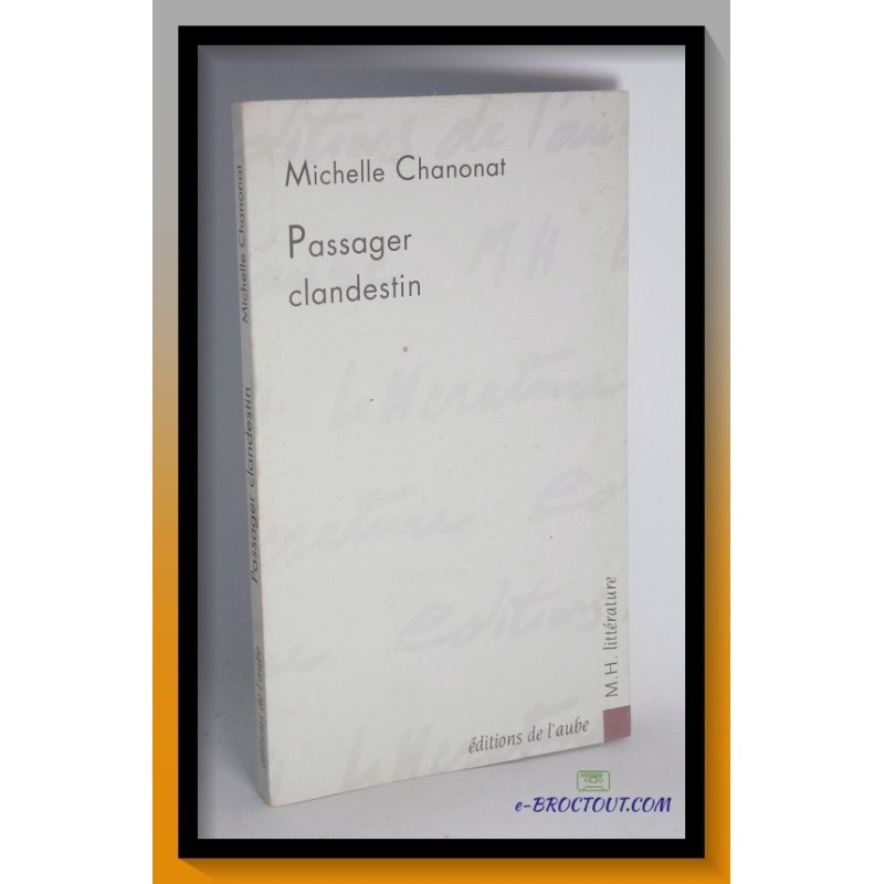 Michelle CHANONAT : Passager clandestin