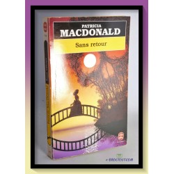 Patricia MACDONALD : Sans retour