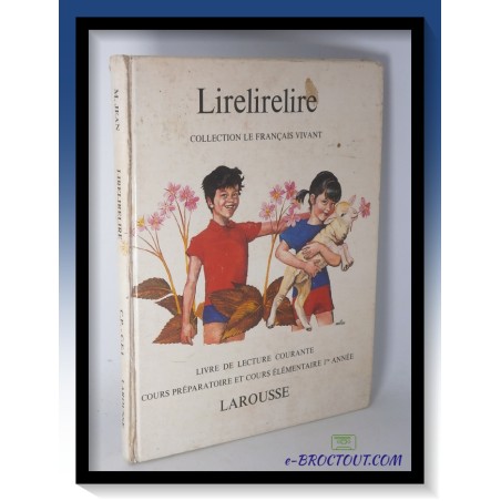 Le français vivant : Lirelirelire - Les aventures de Tinou et Nanou