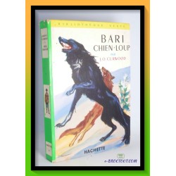 James-Oliver CURWOOD : Bari chien loup