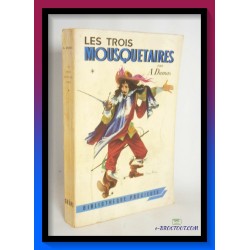 Alexandre DUMAS : Les trois mousquetaires