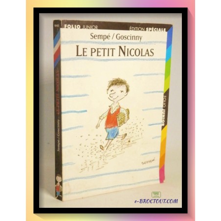 SEMPE & GOSCINNY : Le petit Nicolas