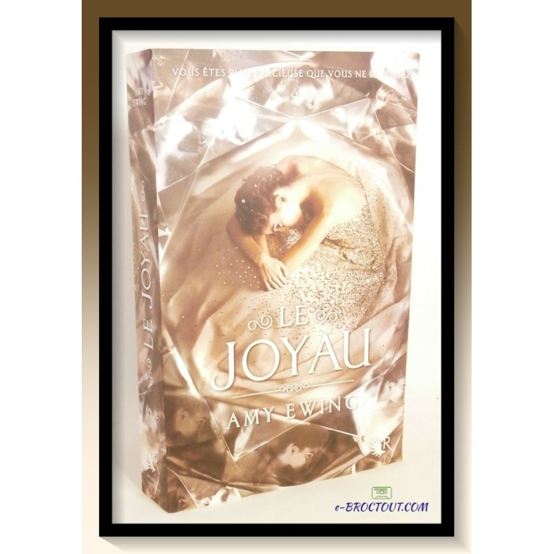 Amy EWING : La joyau tome 1