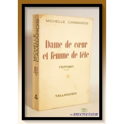 Michelle CAMBARDS : Dame de coeur et femme de tête