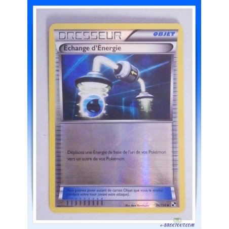 Carte Pokémon - Dresseur Echange d'énergie 94/114 - Objet - 2011