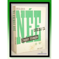 Denise LEGRIX : Née comme ça - Tome 2