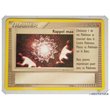 Carte Pokémon - Trainer Rappel Max 3/8 - 2006