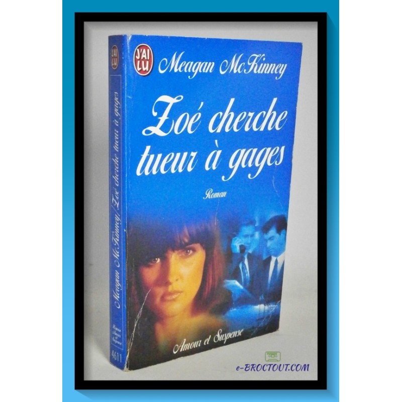 Meagan McKINNEY : Zoé cherche tueur à gages