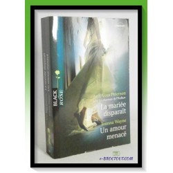 A. V. PETERSON & J. WAYNE : La mariée disparait - Un amour menacé