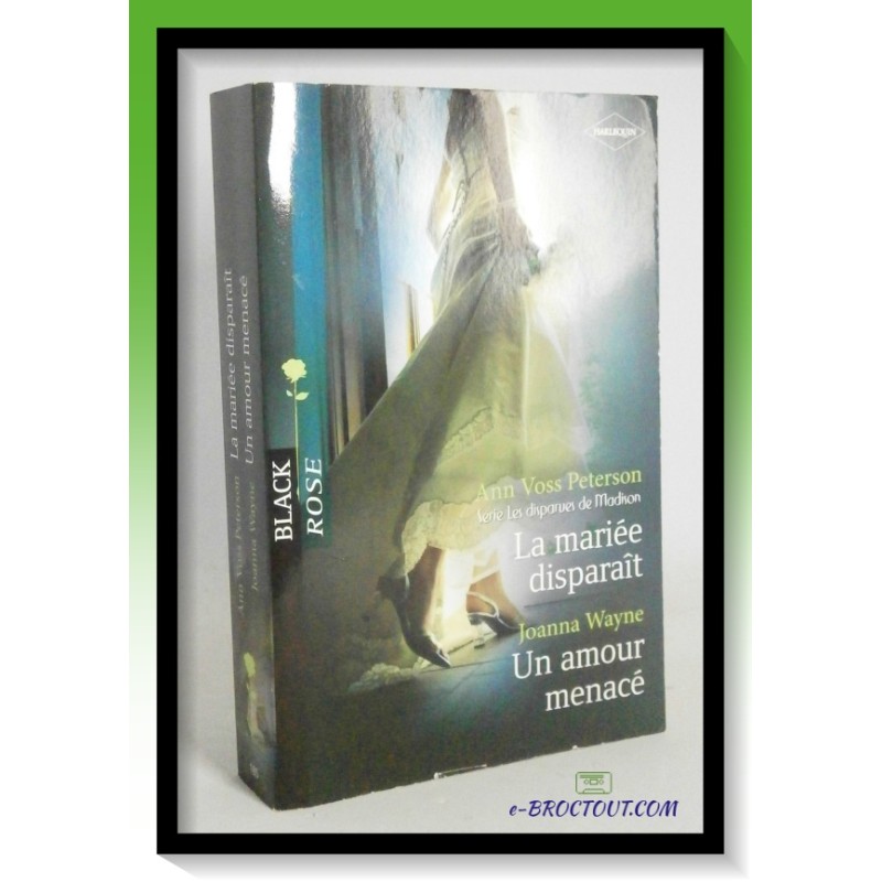 A. V. PETERSON & J. WAYNE : La mariée disparait - Un amour menacé