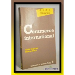 A. GUYOMAR & E. MORIN : Commerce international