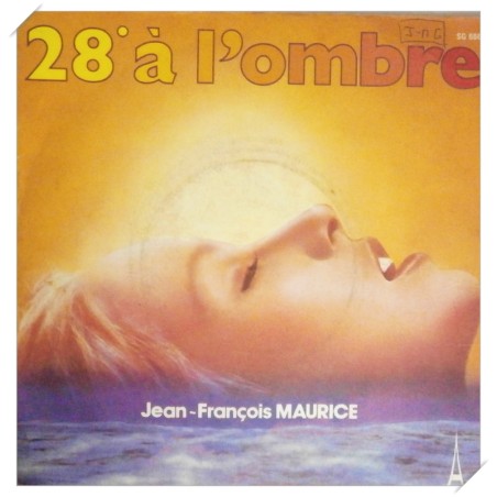 Jean-François MAURICE : 28° à l'ombre - Disconection