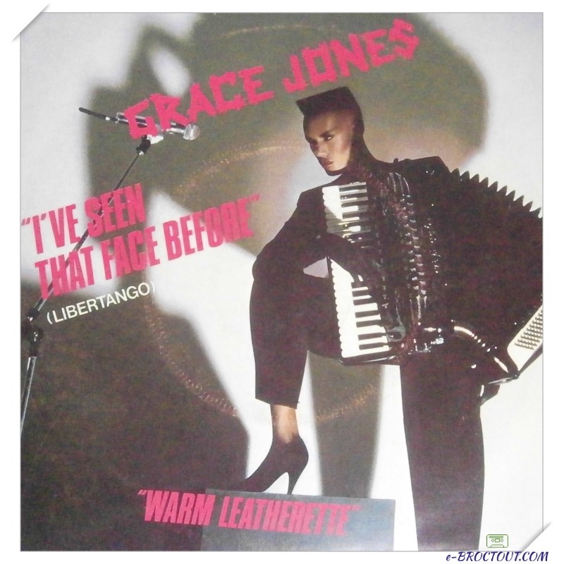 Grace JONES : I've seen that face before - Warm leatherette