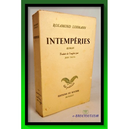 Rosamond LEHMANN : Intempéries