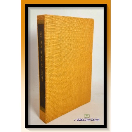 Henri VINCENOT : Walther, ce boche, mon ami