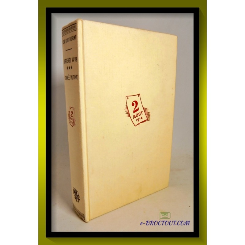 Cécil SAINT LAURENT : Hortense 14-18 - L'année mutine tome 3