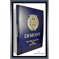 ERMONT ne s'est pas fait en un jour