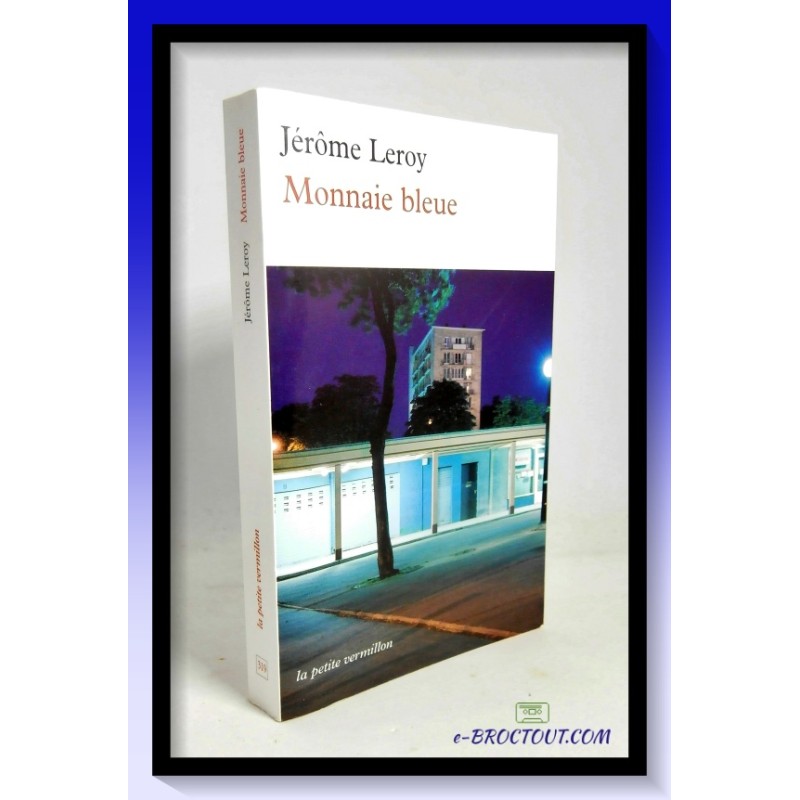 Jérôme LEROY : Monnaie bleue