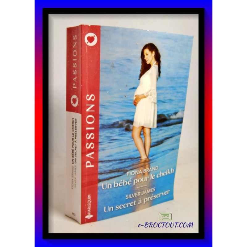 Un Bébé Pour Le Cheikh - Un Secret À Préserver