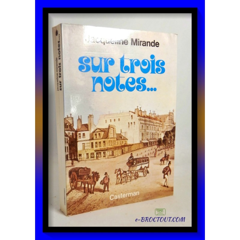 Jacqueline MIRANDE : Sur trois note - Dédicacé par son auteur