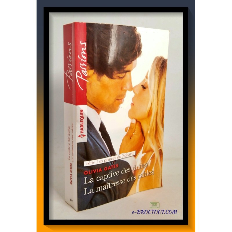 Olivia GATES : La captive des dunes - La maitresse des sables