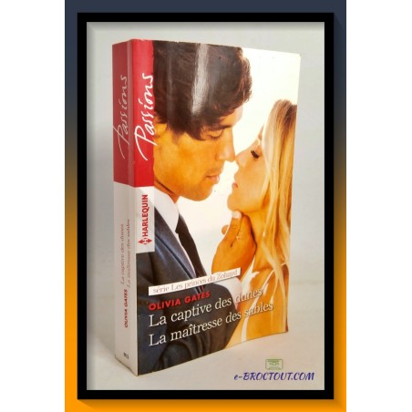 Olivia GATES : La captive des dunes - La maitresse des sables