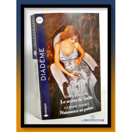 D. COLLINS & L. BANKS : Le secret de Trella - Naissance au palais
