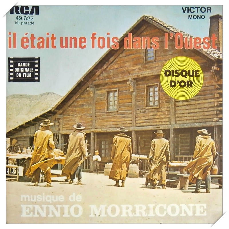 Ennio MORRICONE : Il était une fois dans l'Ouest - L'homme à l'harmonica