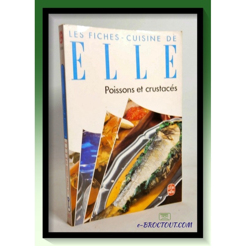 M. PETER & M. MAINE : Les fiches cuisine de Elle - Poissons et crustacés