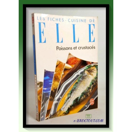 M. PETER & M. MAINE : Les fiches cuisine de Elle - Poissons et crustacés